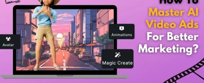 how-to-master-ai-video-ads-for-better-marketing