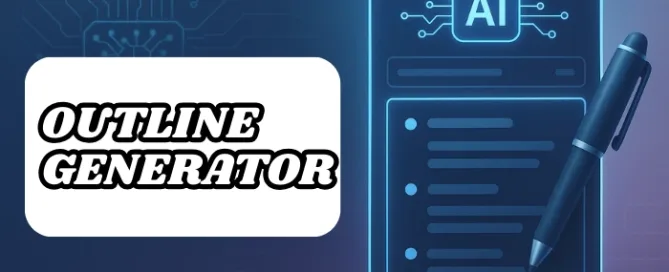 how-to-use-an-outline-generator